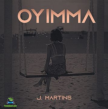 J Martins - Oyimma