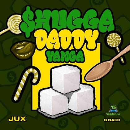 Jux - Daddy Yanga ft G Nako
