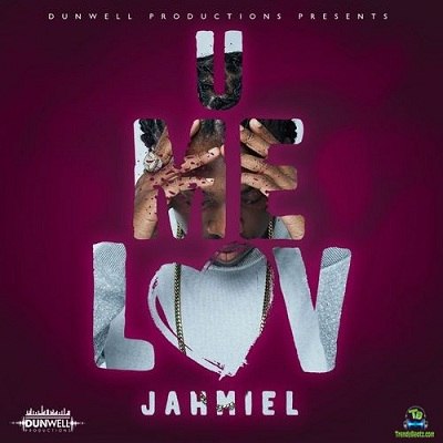 Jahmiel - U Me Luv