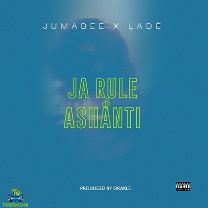Jumabee - Ja Rule and Ashanti ft Lade