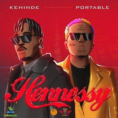 Kehinde - Hennessy ft Portable