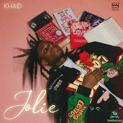 Khaid - Jolie (New Song)