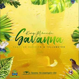 King Monada - Savanna ft Dr Rackzen, Tellametro