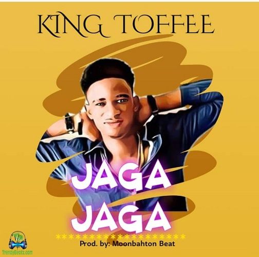 King Toffee - Jaga Jaga