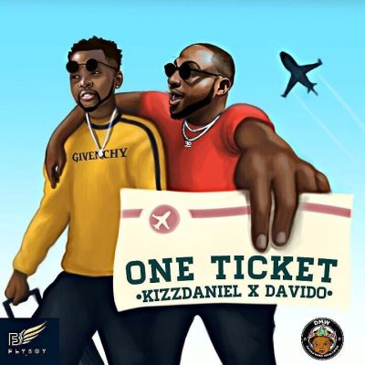 Kizz Daniel - One Ticket ft Davido