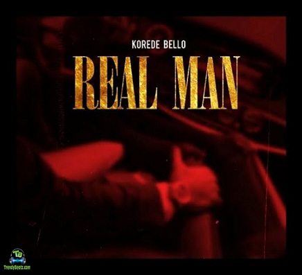 Korede Bello  - Real Man
