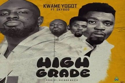 Kwame Yogot - High Grade ft Skyboo