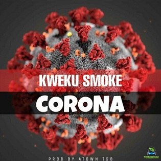 Kweku Smoke - Corona