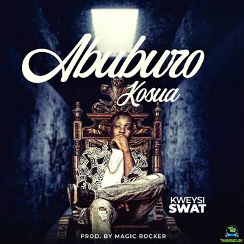 Kweysi Swat - Abuburo Kosua
