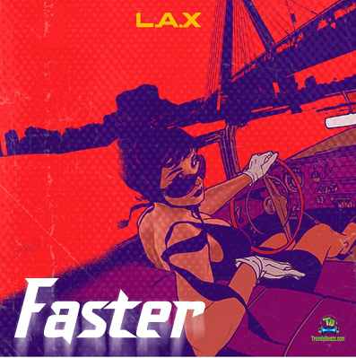 LAX - Faster