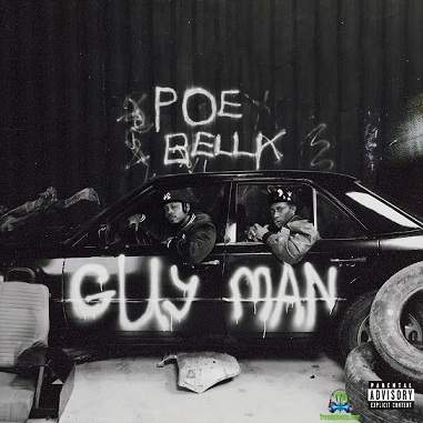 LadiPoe - Guy Man ft Bella Shmurda