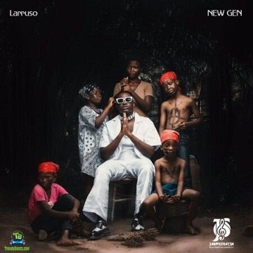 Larruso - No Chance ft Kelvyn Boy, Samini