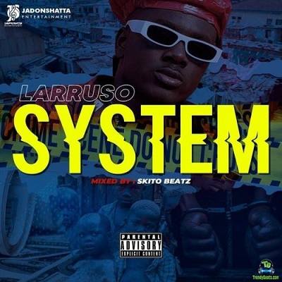 Larruso - System