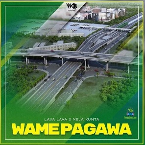 Lava Lava - Wamepagawa ft Meja Kunta