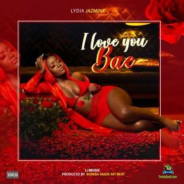 Lydia Jazmine - I Love You Bae