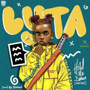 Lyta - Hold Me Down (Omo Gidi)