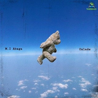 MI Abaga - All My Life ft Oxlade