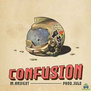 M.anifest aka M Dot - Confusion