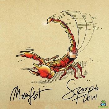 M.anifest aka M Dot - Scorpio Flow