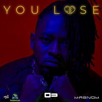 Magnom - You Lose