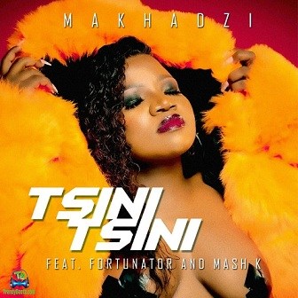 Makhadzi - Tsini Tsini ft Fortunator, Mash K