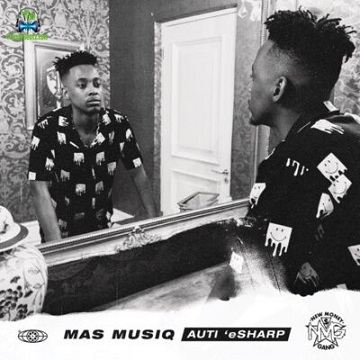 Mas Musiq - Uzozisola ft Kabza De Small, DJ Maphorisa, Aymos