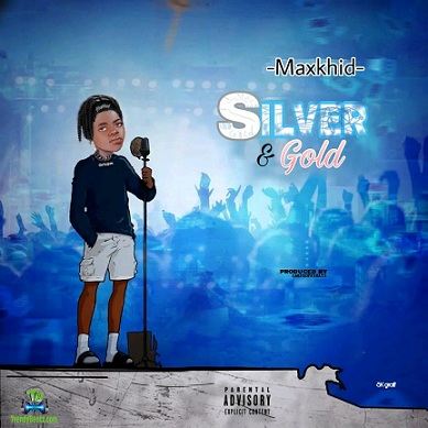 Maxqhidd - Silver And Gold