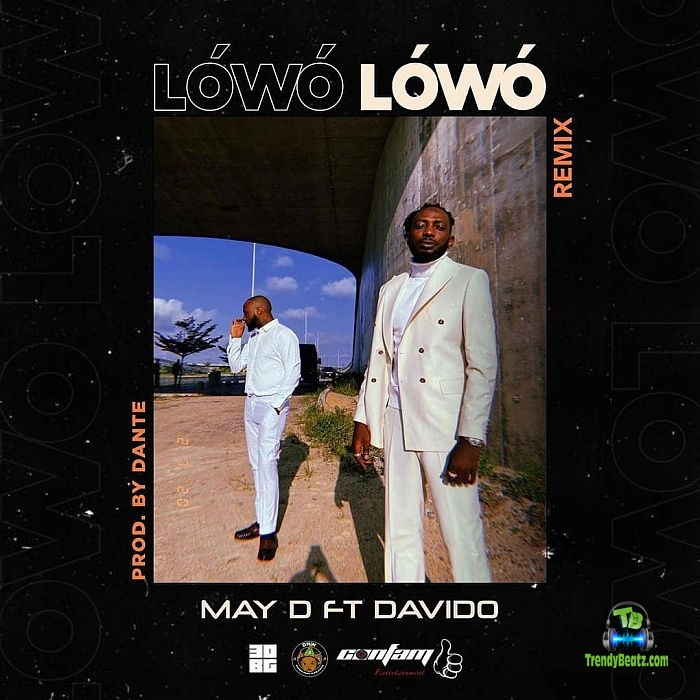May D - Lowo Lowo (Remix) ft Davido