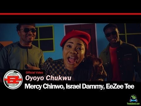 Mercy Chinwo - Oyoyo Chukwu ft Israel Dammy, Eezee Tee