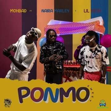 Mohbad  - Ponmo Sweet ft Naira Marley, Lil Kesh