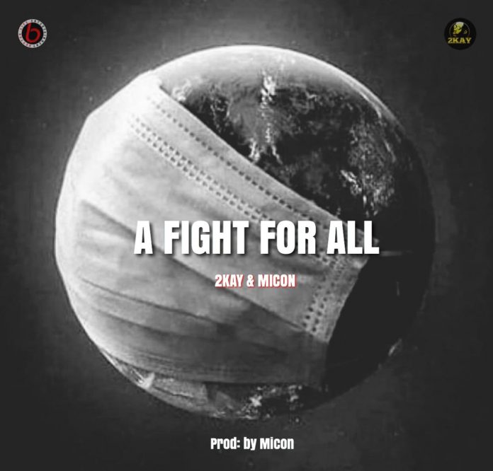 Mr 2Kay - A Fight For All ft Micon