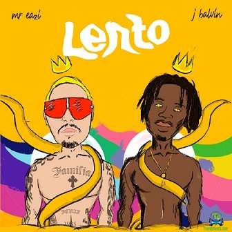 Mr Eazi - Lento ft J Balvin