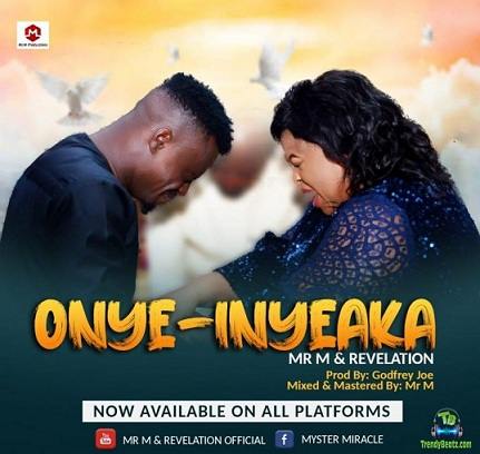Mr M Revelation - Onye Inyeakam