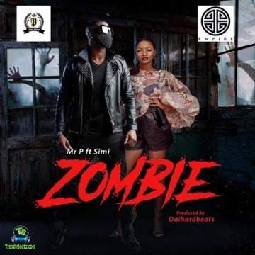 Mr P - Zombie ft Simi