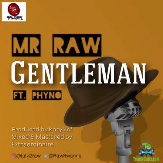 Mr Raw - Gentleman