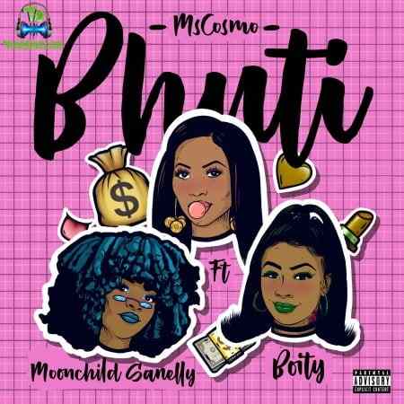 Ms Cosmo - Bhuti ft Boity, Moonchild Sanelly