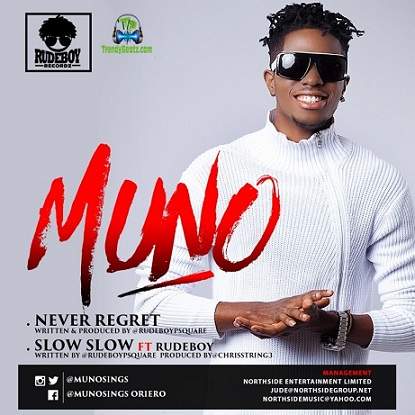Muno - Never Regret (Rudeboy Version) ft Rudeboy