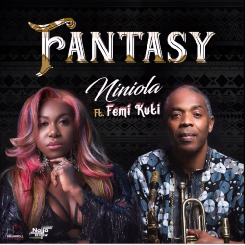 Niniola - Fantasy ft Femi Kuti