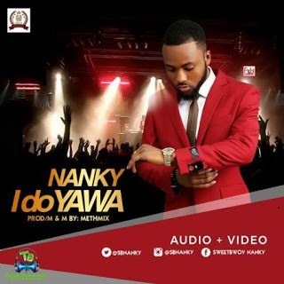 Nanky - I Do Yawa