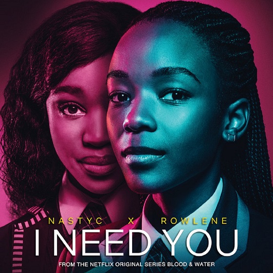 Nasty C - I Need You ft Rowlene