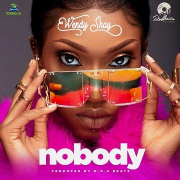 Wendy Shay - Nobody