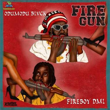 Odumodublvck - Firegun ft Fireboy DML