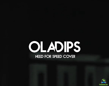 Ola Dips - Need For Speed (Cover)