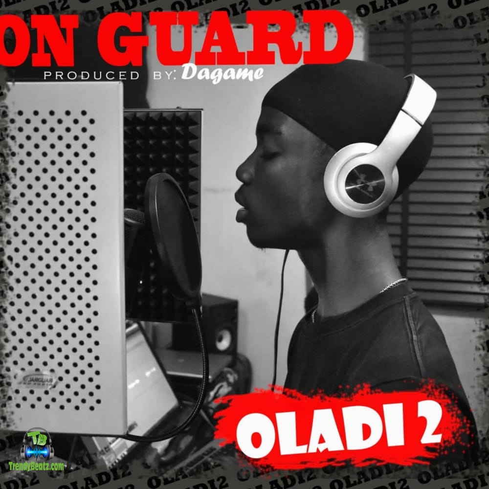 
Oladi 2
 - On Guard
