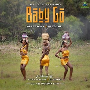 Otile Brown - Baby Go ft Kizz Daniel