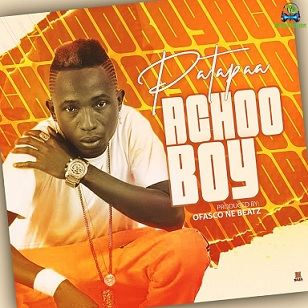 Patapaa - Achoo Boy