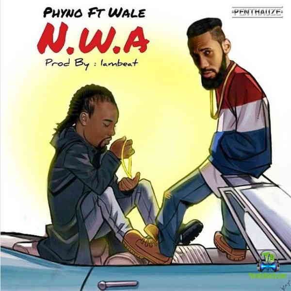 Phyno - N.W.A ft Wale
