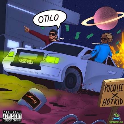 Poco Lee - Otilo (Izz Gone) ft Hotkid