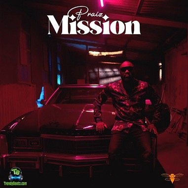 Praiz - Mission
