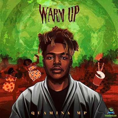 Download Quamina MP Warm Up EP Album mp3
